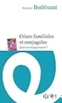 Crises familiales et conjugales