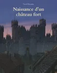Naissance d'un château fort