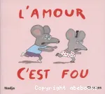 L'amour c'est fou