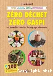 Zéro déchet, zéro gaspi