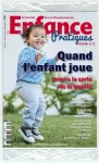 Le journal des professionnels de la petite enfance, N°108 - Septembre - Octobre 2017 - Pourquoi jouent-ils au docteur?