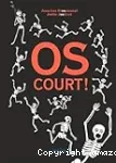 Os court !