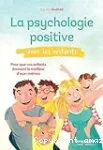 La psychologie positive avec les enfants