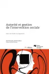 Autorité et gestion de l’intervention sociale