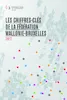 La Fédération Wallonie-Bruxelles en chiffres - 2017