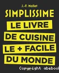 Le livre de cuisine le + facile du monde