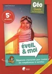 Eveil & Moi Géo 5 : guide enseignant