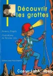 Découvrir les grottes