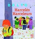 Harcelés harceleurs