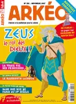 Arkéo, N° 256 - Novembre 2017 - Zeus, le roi des dieux !