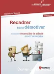 Recadrer sans démotiver