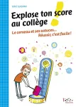 Explose ton score au collège