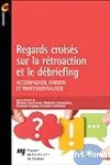 Regards croisés sur la rétroaction et le débriefing