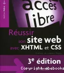 Réussir son site web avec XHTML et CSS