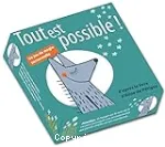 Tout est possible!