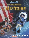 Playmobil, la grande aventure de l'histoire