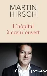 L'Hôpital à coeur ouvert