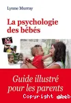 La psychologie des bébés