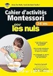 Cahier d'activités Montessori 3-6 ans pour les nuls