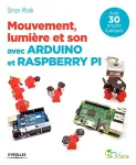 Mouvement, lumière et son avec Arduino et Raspberry Pi