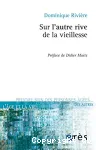 Sur l'autre rive de la vieillesse