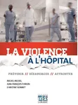 La violence à l'hôpital