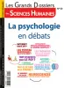 Les grands dossiers des sciences humaines, N°50 - mars-avril-mai 2018 - La psychologie en débats