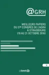 @GRH, 18 - 2016/1 - Meilleurs papiers du 27e Congrès de l'@GRH à Strasbourg (19 au 21 octobre 2016)