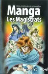 Manga. La Bible Manga, Volume 2 : Les Magistrats