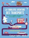 La fabuleuse aventure des transports