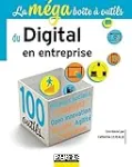 La méga boîte à outils du digital en entreprise