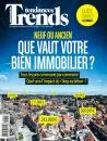 Trends-Tendances, 43e année, mai 2018 - Mai 2018 - Neuf ou ancien, que vaut votre bien immobilier ?