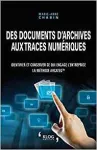 Des documents d'archives aux traces numériques