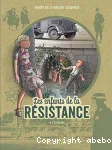 Les enfants de la Résistance, Tome 4. L'escalade