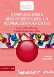 Gérer les élèves à besoins spécifiques : un nouveau défi pour l'école T1