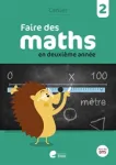 Faire des maths en deuxième année : cahier