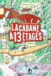 La cabane à 13 étages