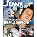 Science et Vie Junior, N° 231 - Décembre 2008 - Comment on nous influence 