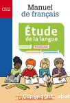 Etude de la langue, CE2 : manuel de français