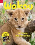 Wakou, N°354 - Septembre 2018 - À l'école des lionceaux