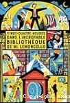 Vingt-quatre heures dans l'incroyable bibliothèque de M. Lemoncello