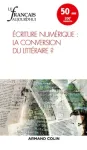 Le français aujourd'hui, N° 200 - Mars 2018 - Écriture numérique : la conversion du littéraire ?