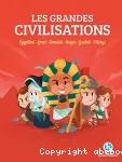 Les grandes civilisations