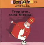 Bonjour, n°9-10 - 5 novembre 2004 - Eclat de lire : trop gros, Saint Nicolas?