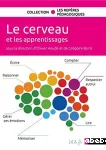 Le cerveau et les apprentissages