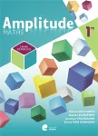 Amplitude maths 1re : cahier d'exercices