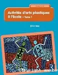 Activités d'arts plastiques à l'école