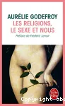 Les religions, le sexe et nous