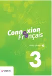Connexion Français, 3. Livre-cahier A