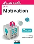 La boîte à outils de la motivation